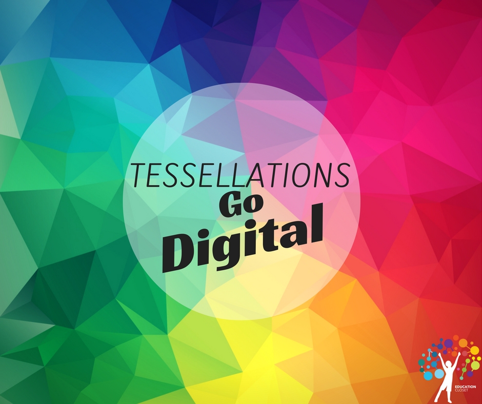 Tessellations Go Digital, Education Closet