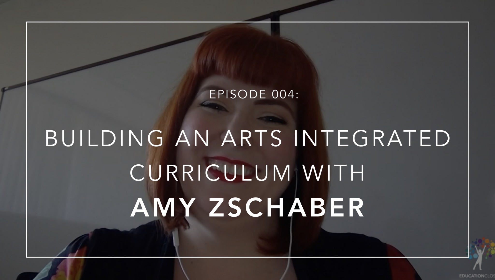 building an arts integrated curriculum with Amy Zschaber