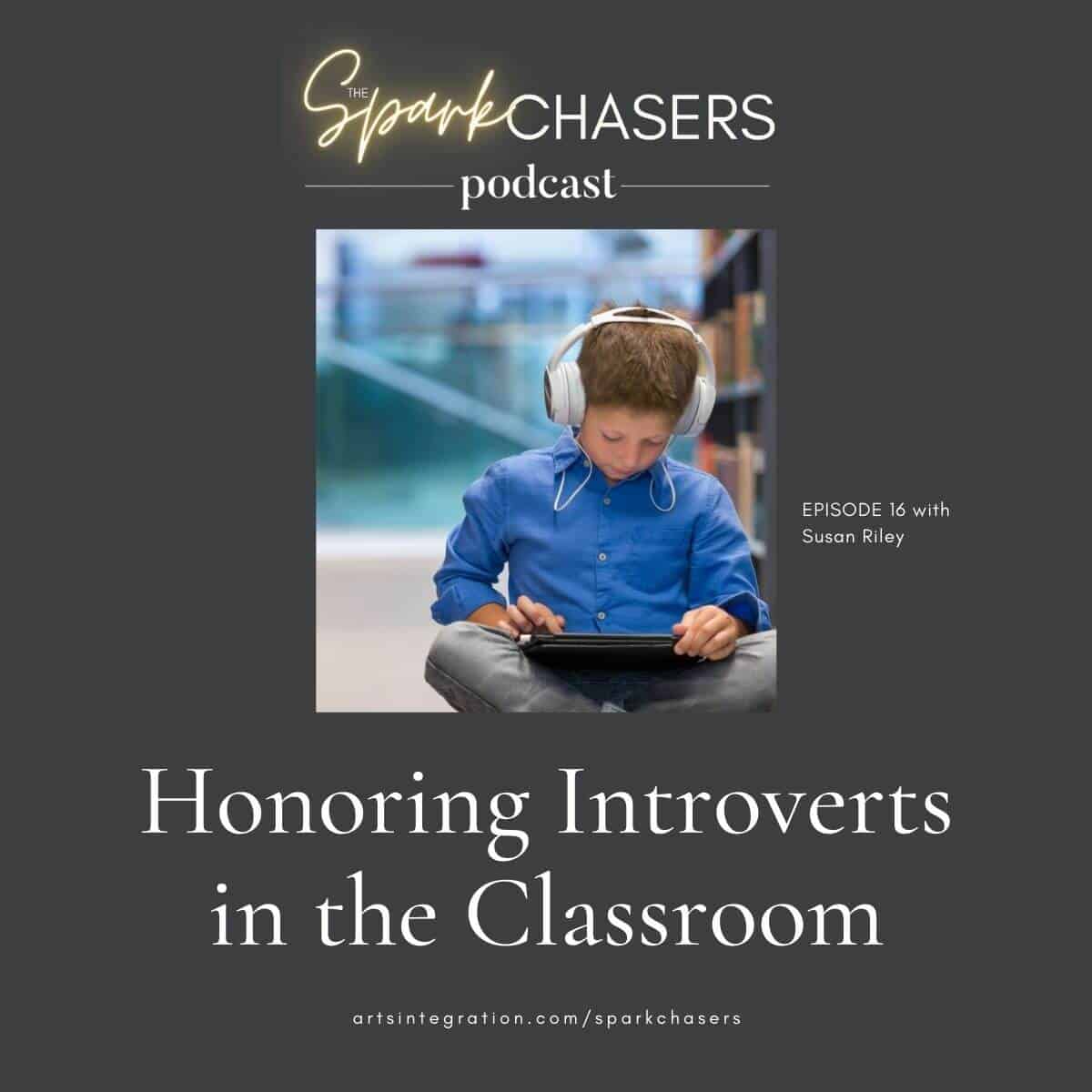 Honoring Introverts in the Classroom