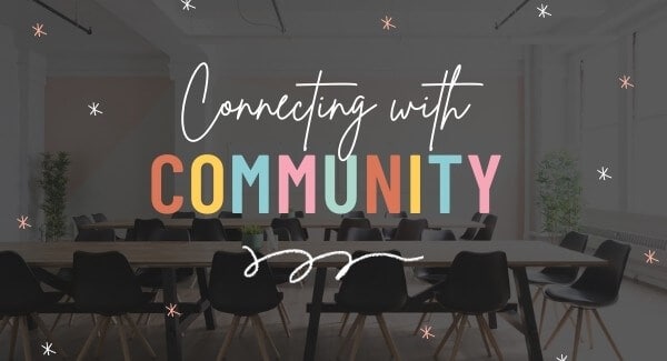 Connecting with Community