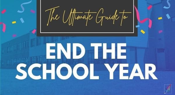 end of the school year resource guide