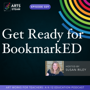 Episode 29 Get Ready for BookmarkED