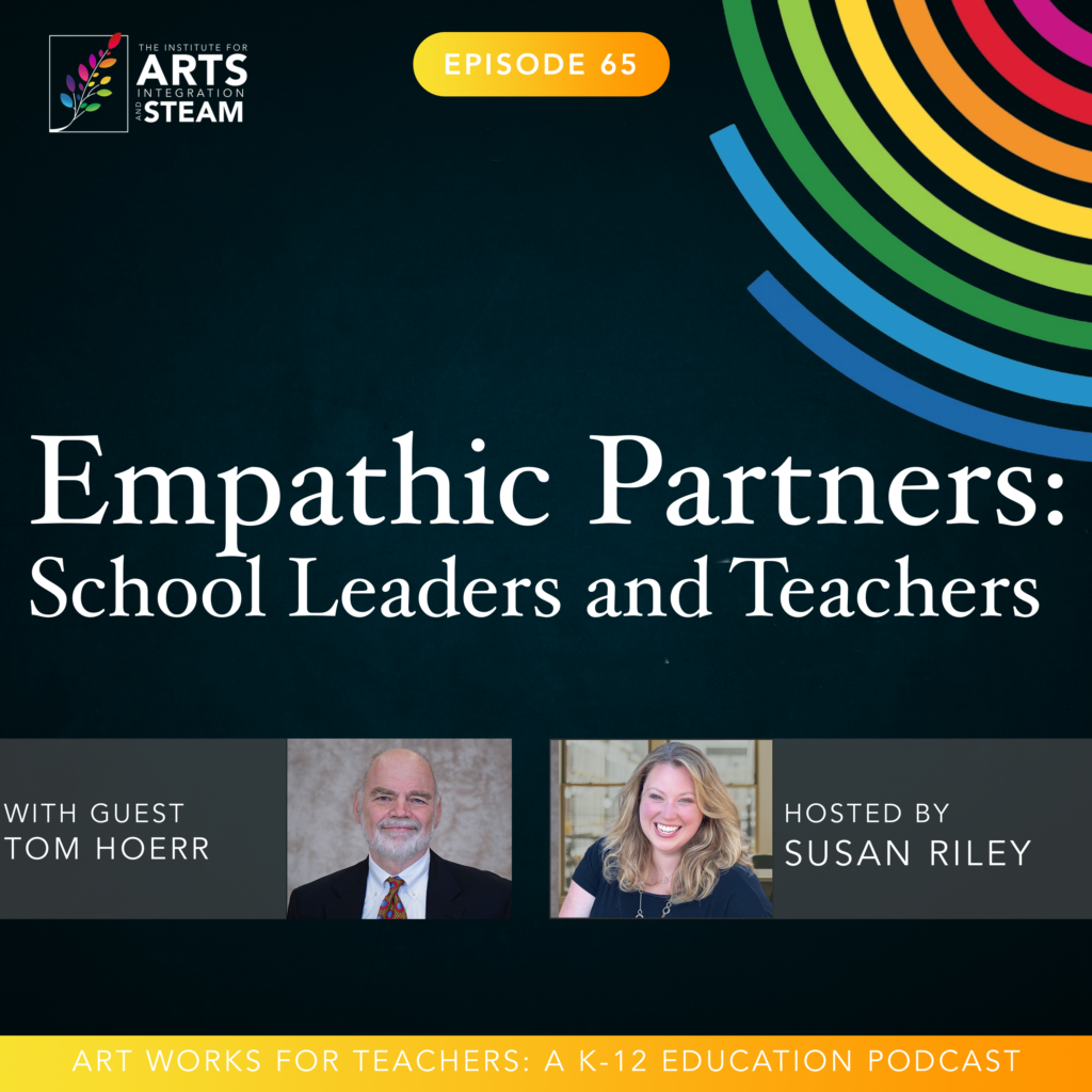 Empathic Partners: School Leaders and Teachers - The Institute for Arts ...