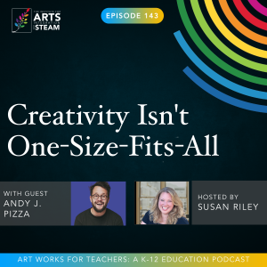 Ep 143: Creativity Isn't One-Size-Fits-All