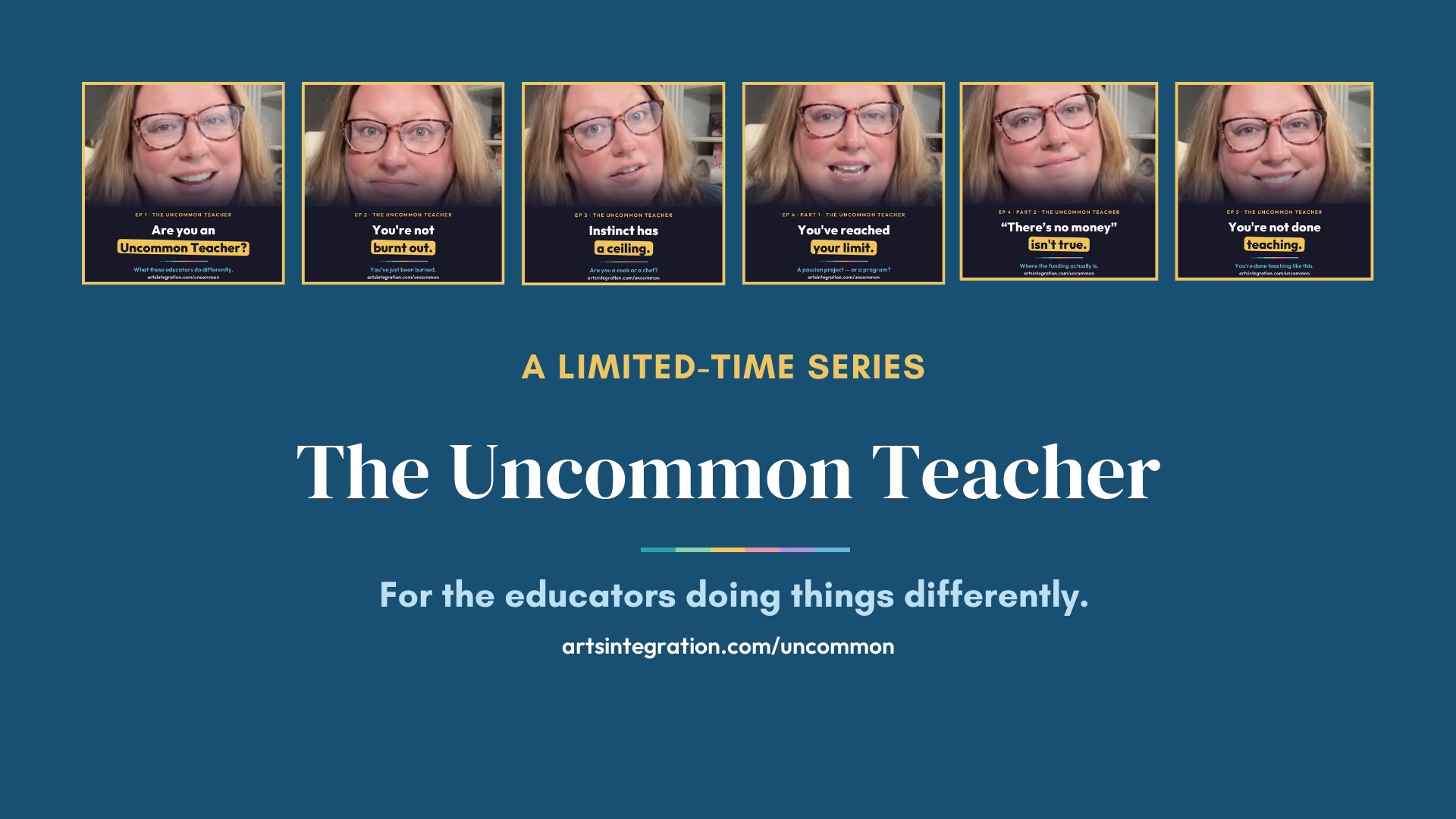 The Uncommon Teacher video series episode covers