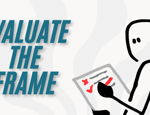 Evaluate the Frame